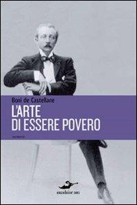 L'arte di essere povero - Boniface de Castellane - copertina