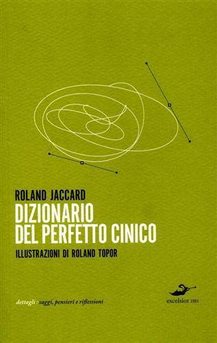 Dizionario del perfetto cinico - Roland Jaccard - copertina
