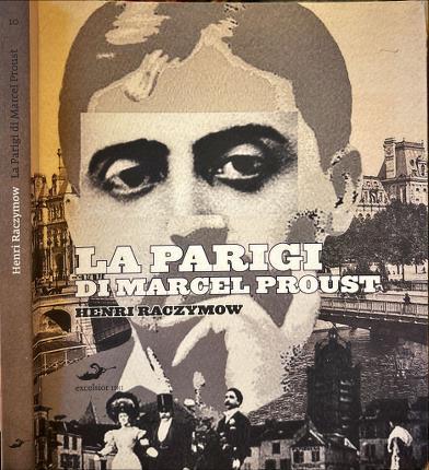 La Parigi di Marcel Proust