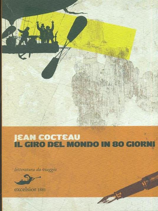 Il giro del mondo in 80 giorni - Jean Cocteau - 2