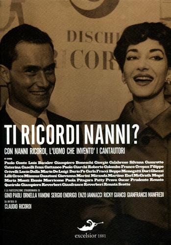 Ti ricordi Nanni? L'uomo che inventò i cantautori - Claudio Ricordi - 3