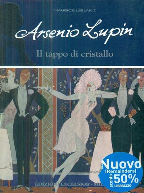 Arsenio Lupin. Il tappo di cristallo. Vol. 9 - Maurice Leblanc - 2