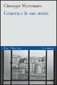 Genova e le sue storie - Giuseppe Marcenaro - copertina