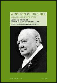Winston Churchill. L'idea dell'Europa unita - copertina