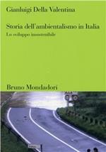 Storia dell'ambientalismo in Italia. Dall'Unità ai nostri giorni