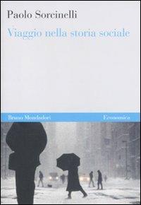 Viaggio nella storia sociale - Paolo Sorcinelli - copertina