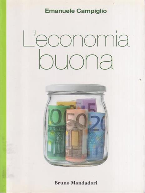 L'economia buona - Emanuele Campiglio - 2