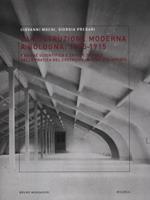 La costruzione moderna a Bologna (1875-1915). Ragione scientifica e sapere tecnico nella pratica del costruire in cemento armato