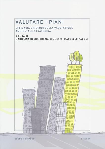 Valutare i piani. Efficacia e metodi della valutazione ambientale strategica - copertina