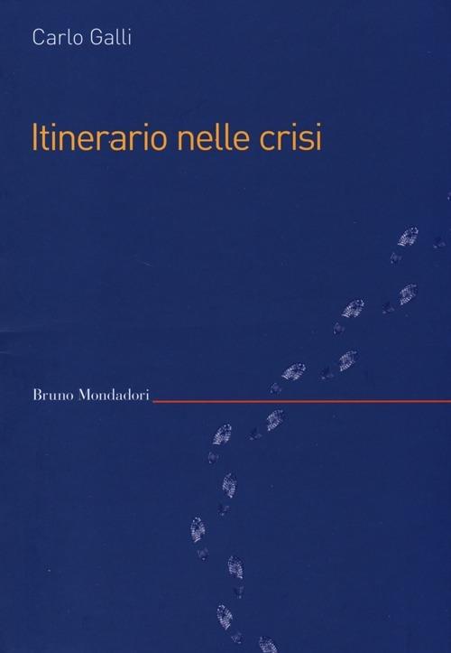 Itinerario nelle crisi - Carlo Galli - copertina