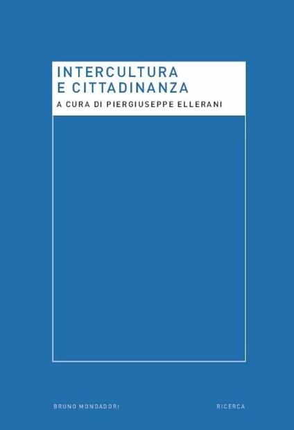 Intercultura e cittadinanza. Nuove prospettive per la ricerca pedagogica - Piergiuseppe Ellerani - copertina