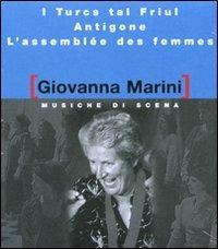 Musiche di scena: I Turcs tal Friul-Antigone-L'assemblée des femmes. Con CD Audio - Giovanna Marini - copertina