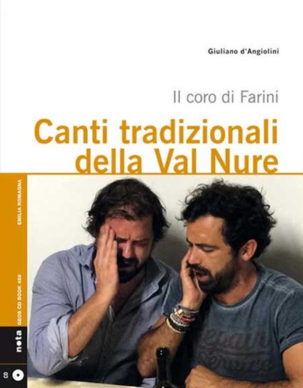 Canti tradizionali della Val Nure. Il coro di Farini. Con CD Audio - Giuliano D'Angiolini - copertina