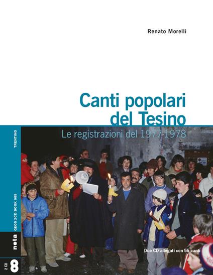 Canti popolari del Tesino. Le registrazioni del 1977-1978. Con 2 CD-Audio - Renato Morelli - copertina