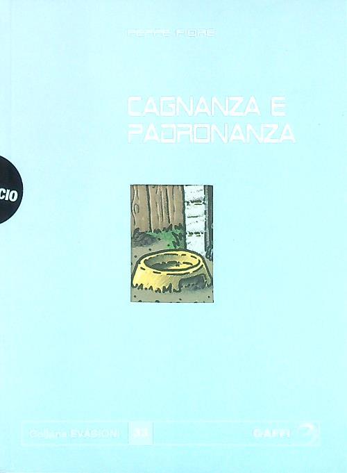 Cagnanza e padronanza