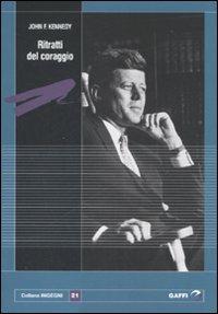 Ritratti del coraggio - John Fitzgerald Kennedy - copertina