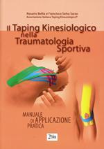 Il taping kinesiologico nella traumatologia sportiva manuale di applicazione pratica