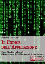 Il codice dell'affiliazione. Come sfruttare al 100% il programma di affiliazione di Bruno Editore