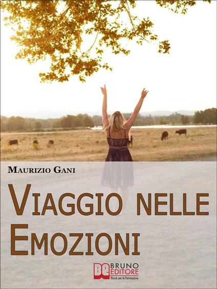 Viaggio nelle emozioni - Maurizio Gani - ebook