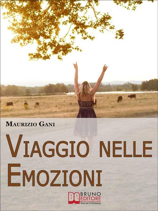 Viaggio nelle emozioni - Maurizio Gani - ebook