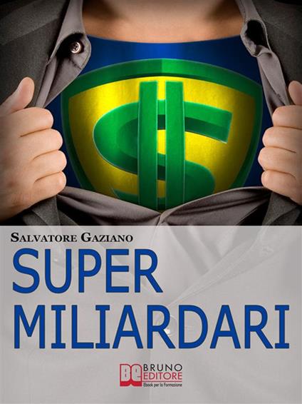 Super miliardari - Salvatore Gaziano - ebook