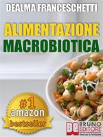 L' alimentazione macrobiotica