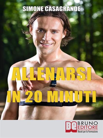 Allenarsi in 20 minuti - Simone Casagrande - ebook
