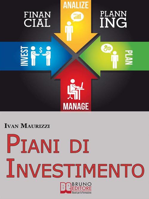 Piani di investimento - Ivan Maurizzi - ebook
