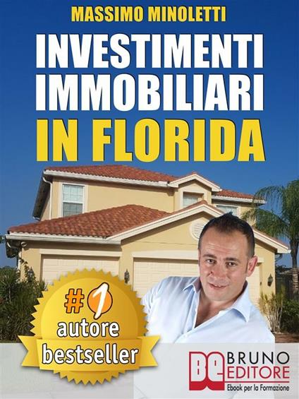Investimenti immobiliari in Florida - Massimo Minoletti - ebook
