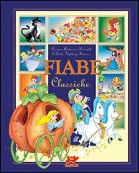 Le fiabe classiche. Ediz. illustrata - copertina