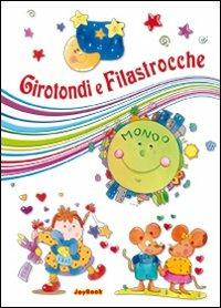 Girotondi e filastrocche. Ediz. illustrata - copertina