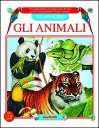 Gli animali. Ediz. illustrata - copertina