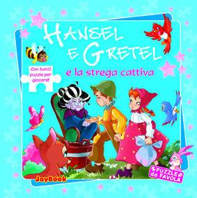 Libro Hansel e Gretel e la strega cattiva 