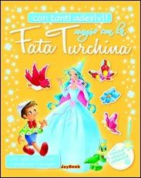 Magie con la fata turchina. Con stickers - 2