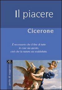Il piacere - Marco Tullio Cicerone - copertina
