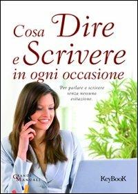 Cosa dire e scrivere in ogni occasione - copertina