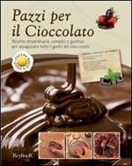 Pazzi per il cioccolato