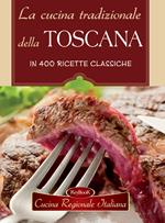 La cucina tradizionale della Toscana