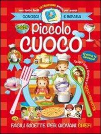 Piccolo cuoco. Ediz. illustrata - copertina