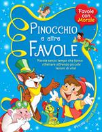 Pinocchio e altre favole. Ediz. illustrata