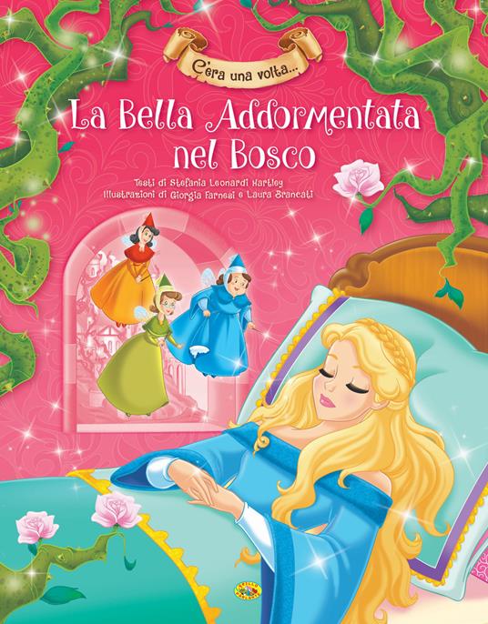 La bella addormentata nel bosco. Ediz. illustrata - Stefania Leonardi Hartley - copertina