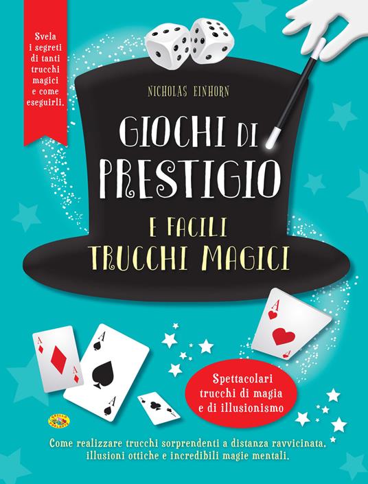 Giochi di prestigio e facili trucchi magici - Nicholas Einhorn - copertina