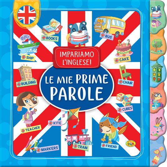 Le mie prime parole. Impariamo l'inglese! - copertina