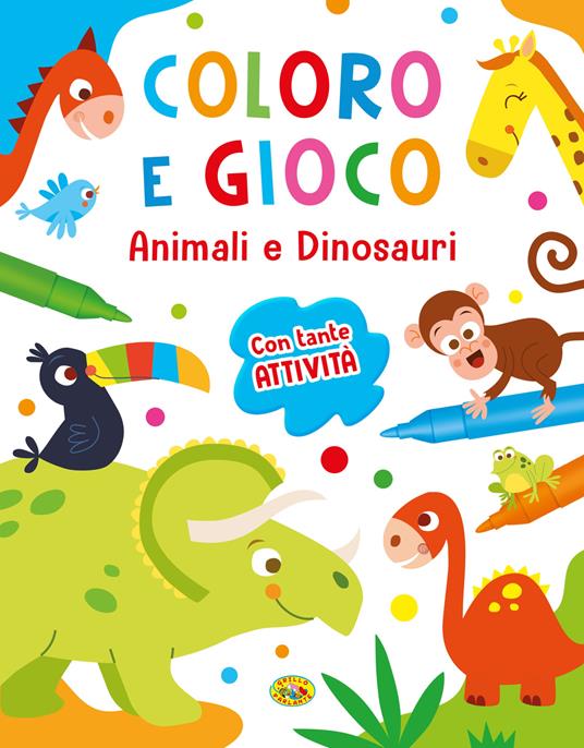 Animali e dinosauri. Coloro e gioco. Ediz. a colori. Con pennarelli - copertina
