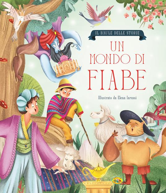 Un mondo di fiabe. Ediz. a colori - copertina