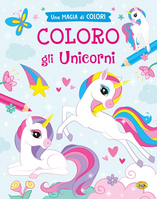Coloro gli unicorni. Ediz. a colori - copertina