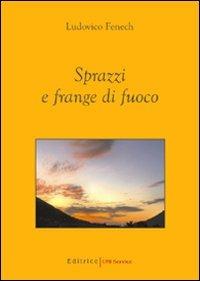 Sprazzi e frange di fuoco - Ludovico Fenech - copertina