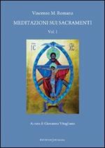 Meditazioni sui sacramenti. Vol. 1