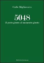 Cinquemilaquarantotto. Il posto al momento giusto