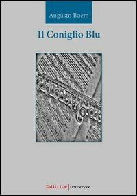 Il coniglio blu - Augusto Boem - copertina